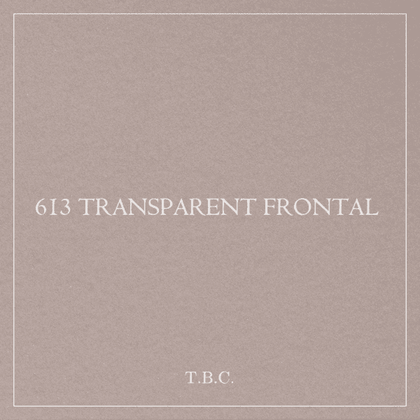 613 TRANSPARENT FRONTALS